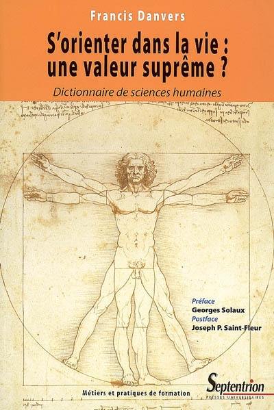 S'orienter dans la vie, une valeur suprême ? : essai d'anthropologie de la formation