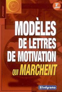 Modèles de lettres de motivation qui marchent