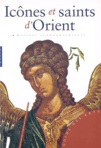 Icônes et saints d'Orient : repères iconographiques