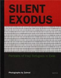 Zalmai Silent Exodus Portraits of Iraqi Refugees in Exile