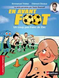 En avant foot !. Un coup pas franc de Zac