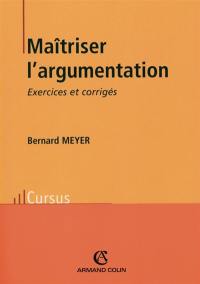 Maîtriser l'argumentation