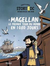 Magellan : le premier tour du monde en 1.080 jours