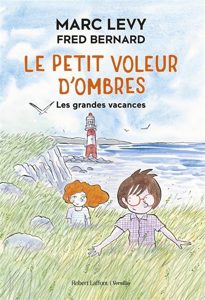 Le petit voleur d'ombres. Vol. 5. Les grandes vacances