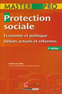 Protection sociale : économie et politique, débats actuels et réformes