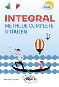 Integral : méthode complète d'italien : A1-A2