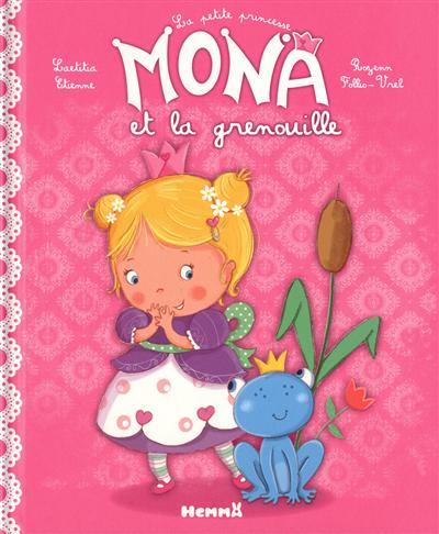 Mona la petite princesse et la grenouille