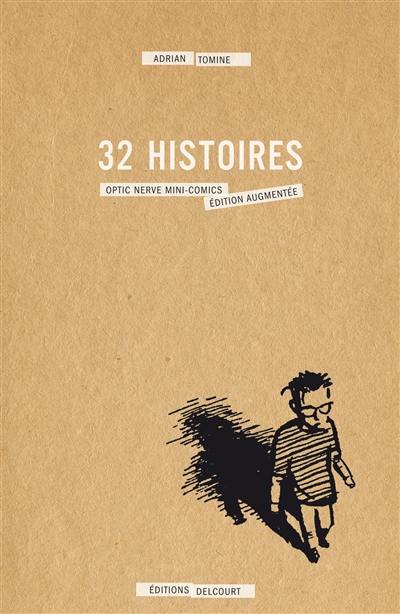 32 histoires : la série complète des mini-comics Optic Nerve