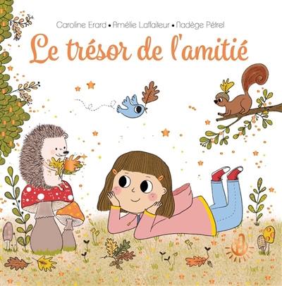 Le trésor de l'amitié