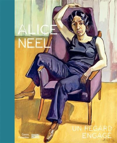 Alice Neel, un regard engagé