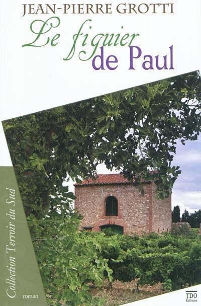 Le figuier de Paul