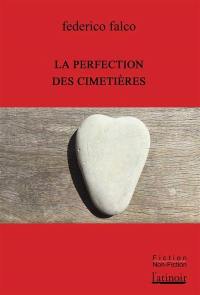 La perfection des cimetières