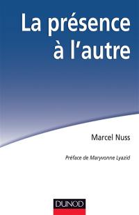 La présence à l'autre : accompagner les personnes en situation de dépendance vitale