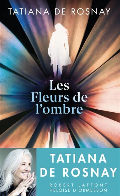 Les fleurs de l'ombre