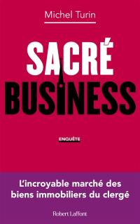 Sacré business : enquête