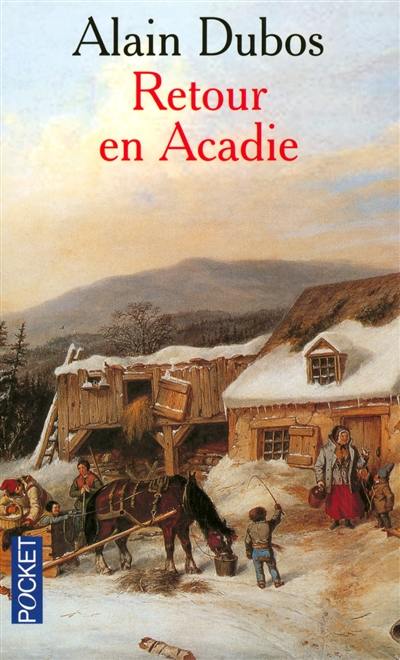 Retour en Acadie