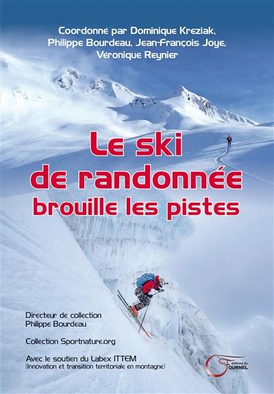 Le ski de randonnée brouille les pistes