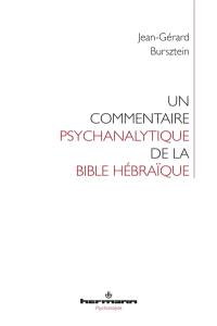 Un commentaire psychanalytique de la Bible hébraïque