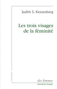 Les trois visages de la féminité : études sur le désir de maternité, la grossesse et la sexualité féminine