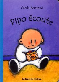 Pipo écoute