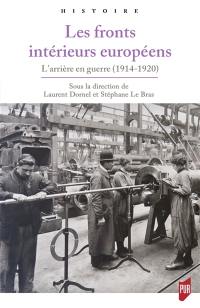 Fronts intérieurs européens : l'arrière en guerre, 1914-1920