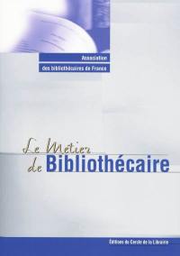 Le métier de bibliothécaire