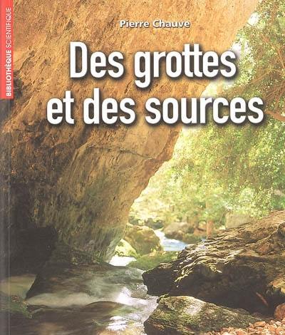 Des grottes et des sources