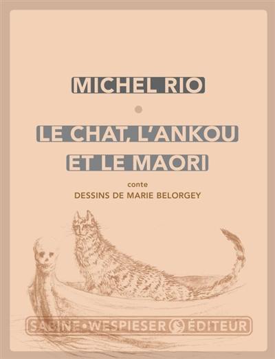 Le chat, l'Ankou et le Maori : conte