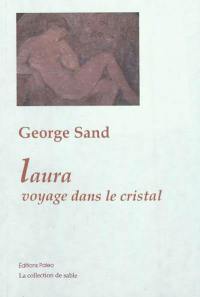 Laura : voyage dans le cristal