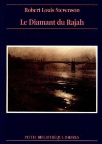 Les nouvelles mille et une nuits. Vol. 2. Le diamant du rajah