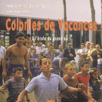 Colonies de vacances : à l'école du grand air !