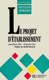 Le Projet d'établissement