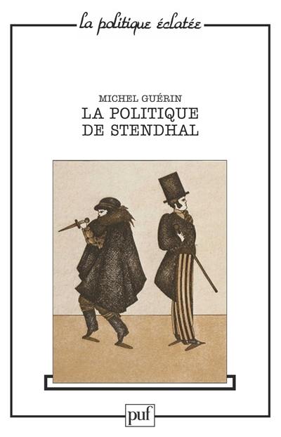 La politique de Stendhal : les brigands et le bottier