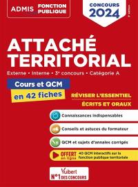 Attaché territorial, concours 2024 : externe, interne, 3e concours, catégorie A : cours et QCM en 42 fiches