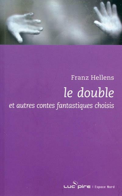 Le double : et autres contes fantastiques choisis