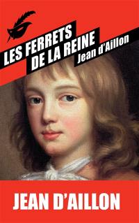 Les ferrets de la reine