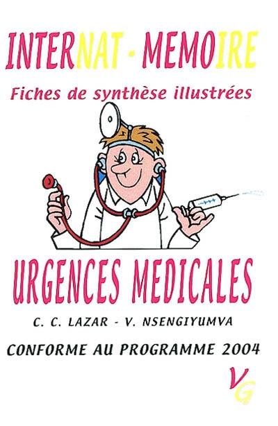 Urgences médicales : internat-mémoire, fiches de synthèse illustrées, conforme au programme 2004