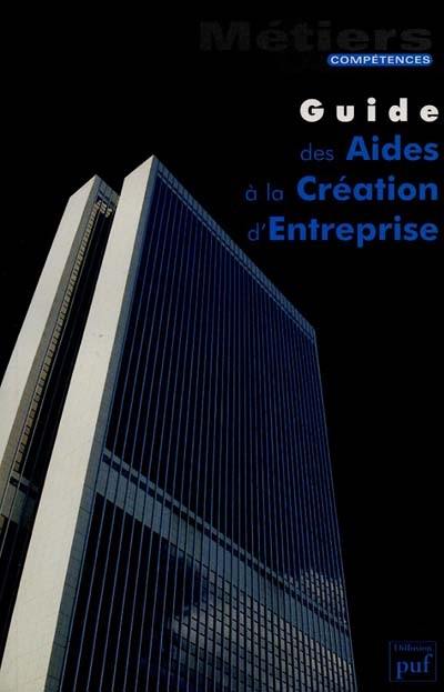 Guide des aides à la création d'entreprise