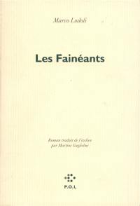 Les Fainéants