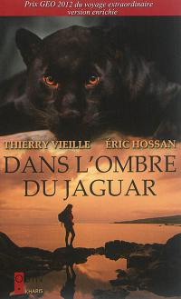 Dans l'ombre du jaguar