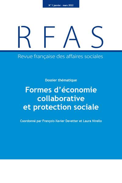 Revue française des affaires sociales, n° 1 (2022). Formes d'économie collaborative et protection sociale