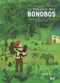 Le paradis des bonobos : le combat d'une femme pour sauver des grands singes