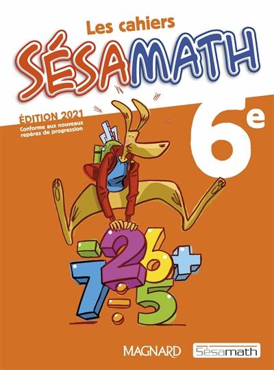 Les cahiers Sésamath 6e