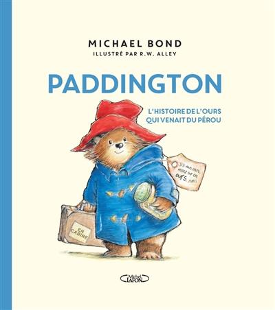 Paddington : l'histoire de l'ours qui venait du Pérou