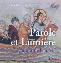 Parole et lumière autour de l'an Mil