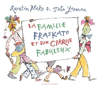 La famille Fraskato et son cirque fabuleux