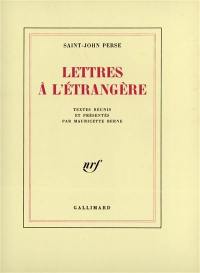 Lettres à l'étrangère