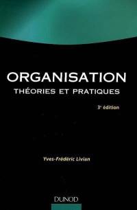 Organisation : théories et pratiques