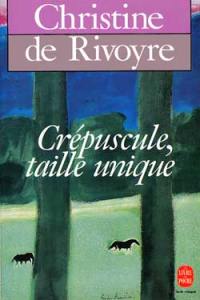 Crépuscule, taille unique