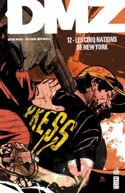 DMZ. Vol. 12. Les cinq nations de New York